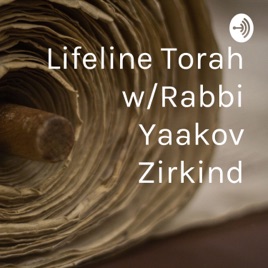 Lifeline Torah w/Rabbi Yaakov Zirkind