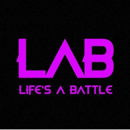 Life's a Battle