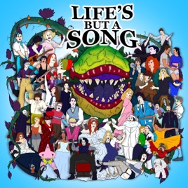 Life's But A Song
