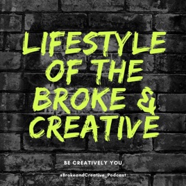 Lifestyle Of The Broke & Creative