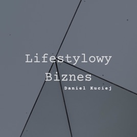 Lifestylowy Biznes