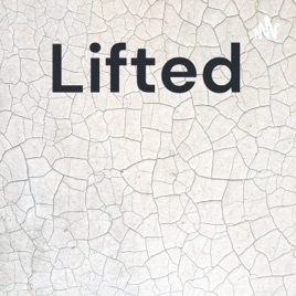 Lifted