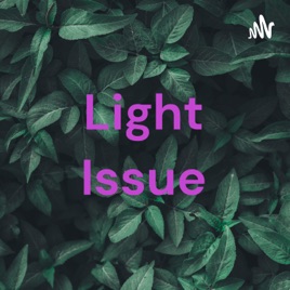 Light Issue