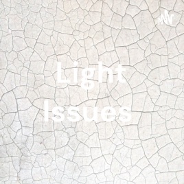 Light Issues
