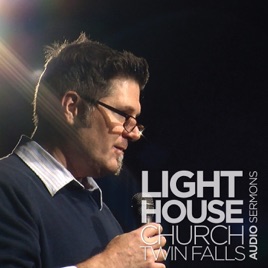 Lighthouse Church - Twin Falls