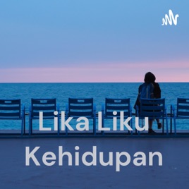 Lika Liku Kehidupan