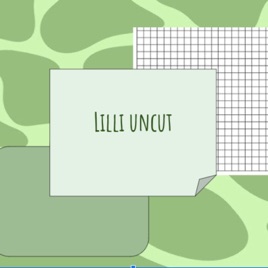 Lilli Uncut