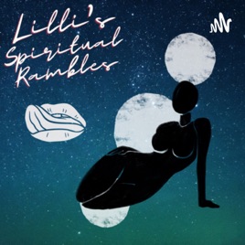 Lilli’s Spiritual Rambles