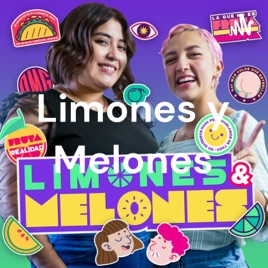 Limones y Melones