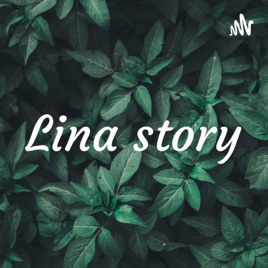 Lina story