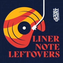 Liner Note Leftovers