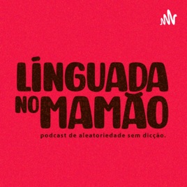 Linguada no Mamão