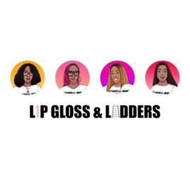 Lipgloss And Ladders