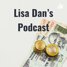 Lisa Dan's Podcast