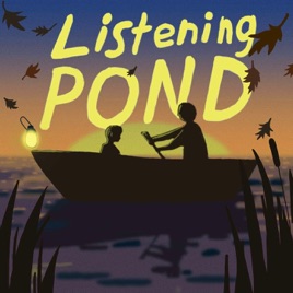 Listening Pond: Stories for Kids and their Adults