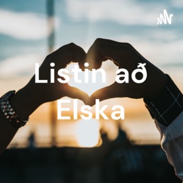 Listin að Elska