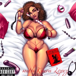 Literotica with Kiara Lopez