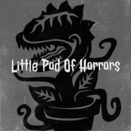 Little Pod Of Horrors