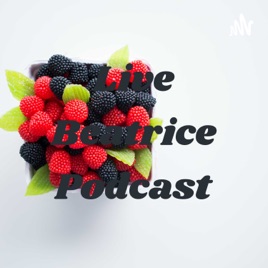Live Beatrice Podcast