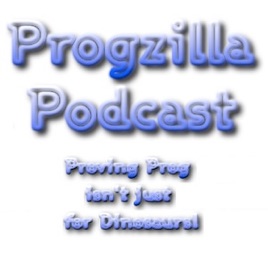 Live From Progzilla Towers – Progzilla Radio