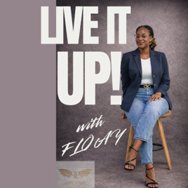 LIVE IT UP! with FloJay