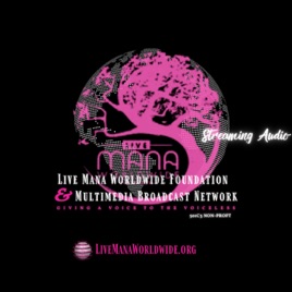 Live Mana Worldwide - Multimedia Broadcast Network (audio)