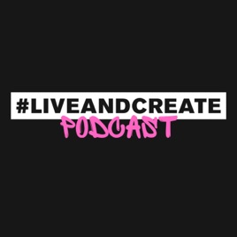 #liveandcreate