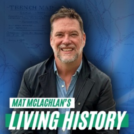 Living History with Mat McLachlan