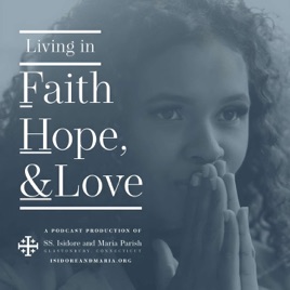 Living in Faith, Hope, & Love