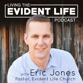 Living The Evident Life