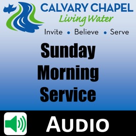 Living Water Church - Sunday Morning Service