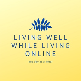 Living Well While Living