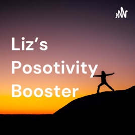 Liz's Positivity Booster