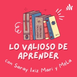 Lo Valioso De Aprender