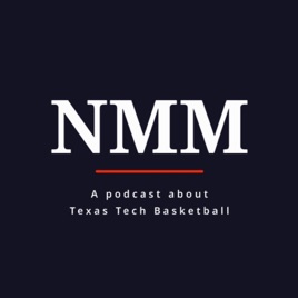 No-Middle Madness: A podcast about Texas Tech basketball