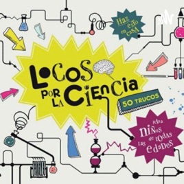 Locos por la ciencia