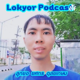 Lokyor Podcast