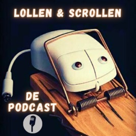 Lollen & scrollen