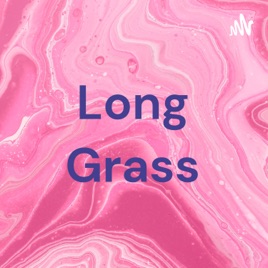 Long Grass