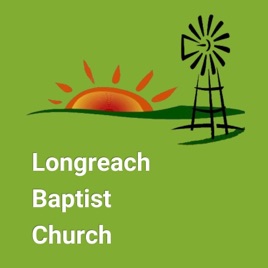 Longreach Baptist Church - Talks