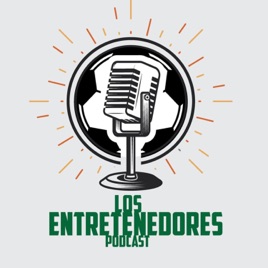 Los Entretenedores Podcast