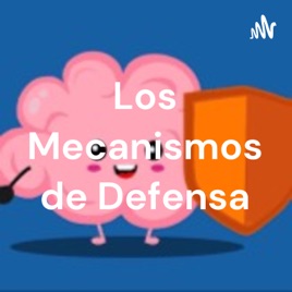Los Mecanismos de Defensa