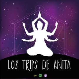 Los Trips de Anita