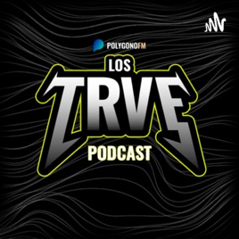 Los Trve Podcast