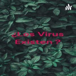 ¿Los Virus Existen ?
