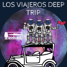 Losviajerosdeeptrip Podcast