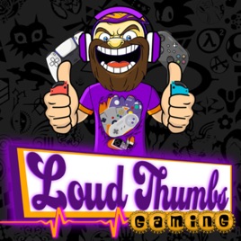 Loud Thumbs Gaming