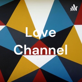 Love Channel