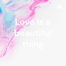 Love is a beautiful thing😍