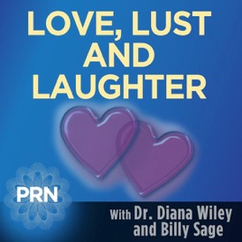 Love, Lust, and Laughter